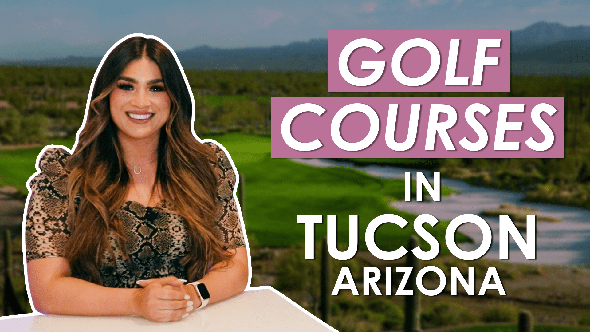 Living in Tucson Arizona, Tucson Arizona, Moving to Tucson Arizona