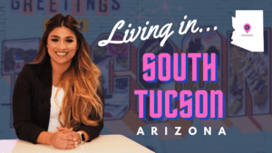 Living in Tucson Arizona, Tucson Arizona, Moving to Tucson Arizona